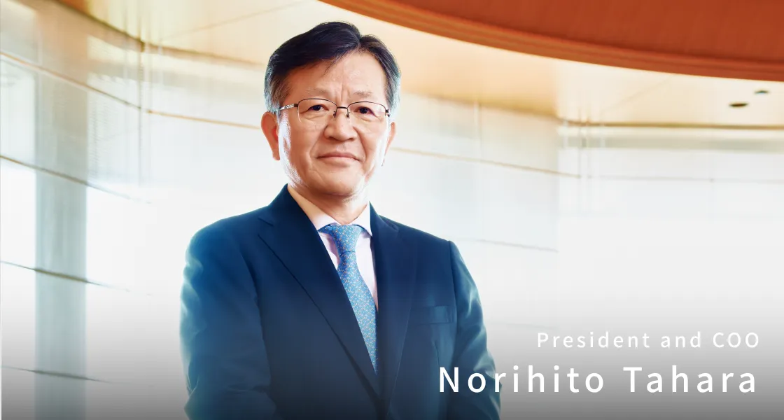 President and CEO Norihito Tahara's image